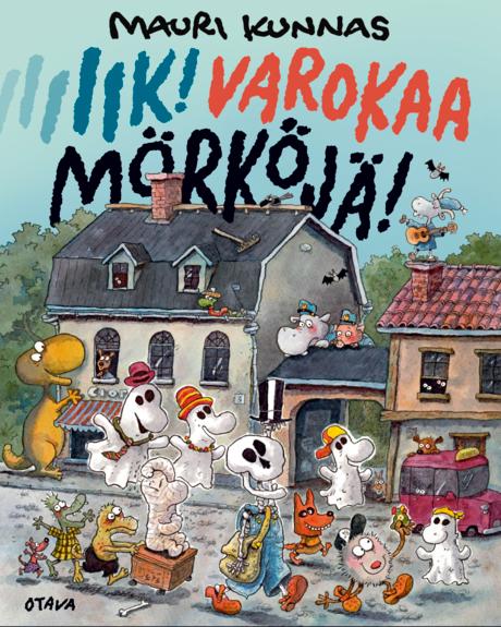 Iik! Varokaa mörköjä!