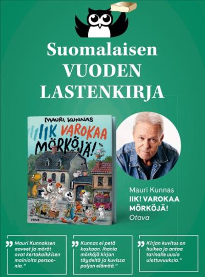 Iik! Varokaa mörköjä!