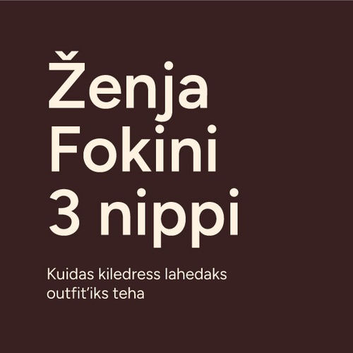 Ženja Fokini 3 lihtsat nippi, kuidas kiledress lahedaks outfit’iks teha