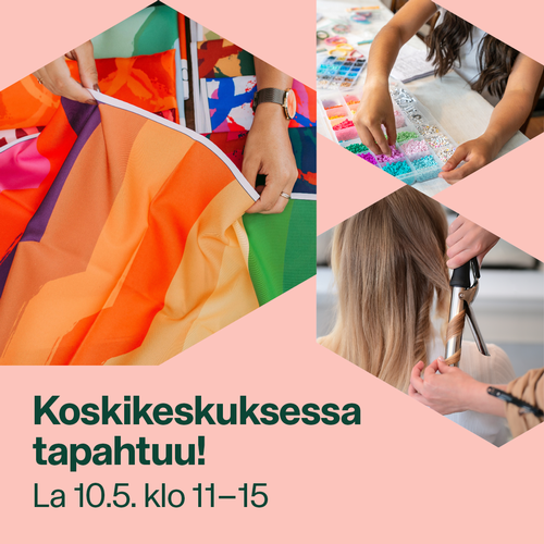 Koskikeskuksessa tapahtuu lauantaina 10.5.