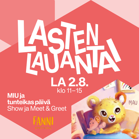 Lasten lauantai 2.8. – Miu & Tunteet lavaesitys!
