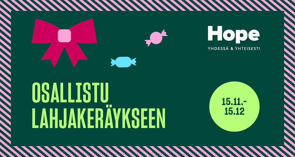 Toivelahjakeräys yhteistyössä Hopen kanssa 15.11.-15.12.