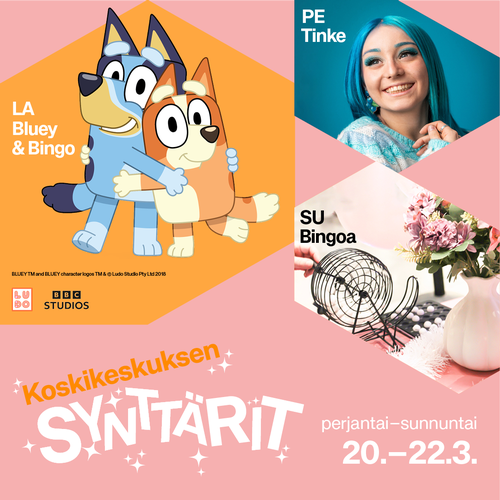 Koskikeskuksen synttärit pe-su 20.-22.3.