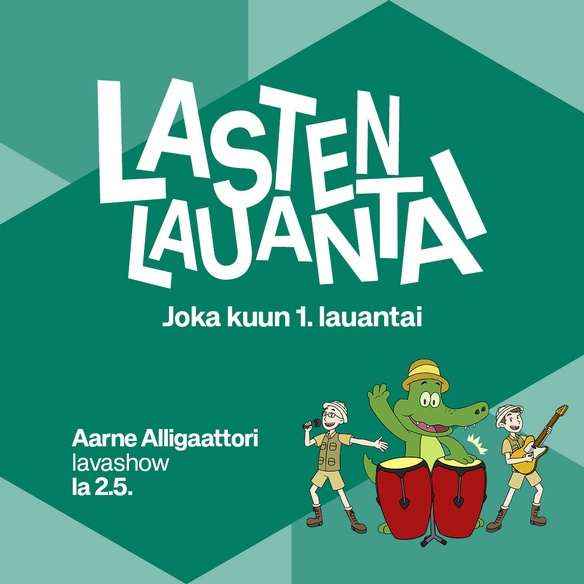 Tapaa Aarne Alligaattori Lasten lauantaissa 2.5.!